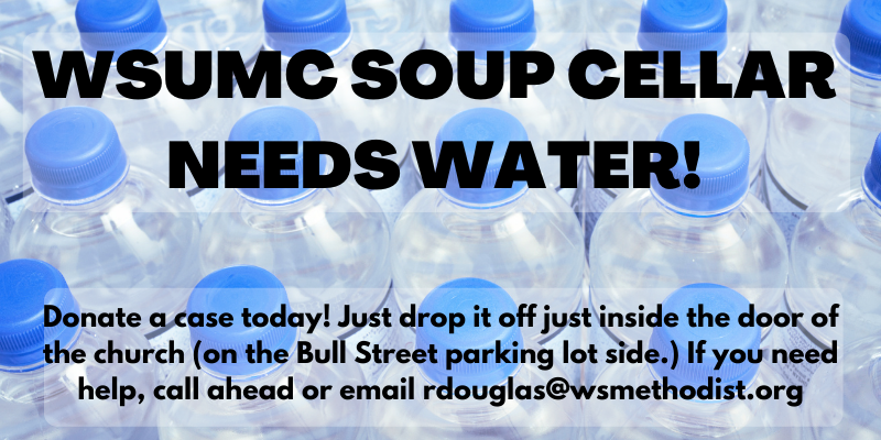 WSUMC SOUP CELLAR NEEDS WATER!